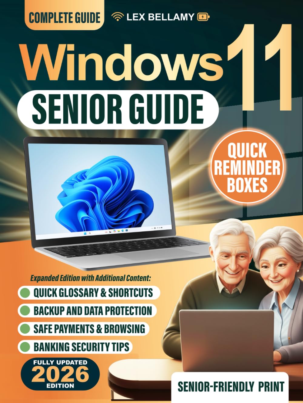 Windows 11 Senior Guide: Clear and Simple Instructions for Seniors and Beginners to Get the Most Out of Your Windows 11 Computer