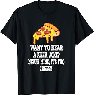Pizza Joke Funny Apparel For Pepperoni Pizza Food Lovers Camiseta