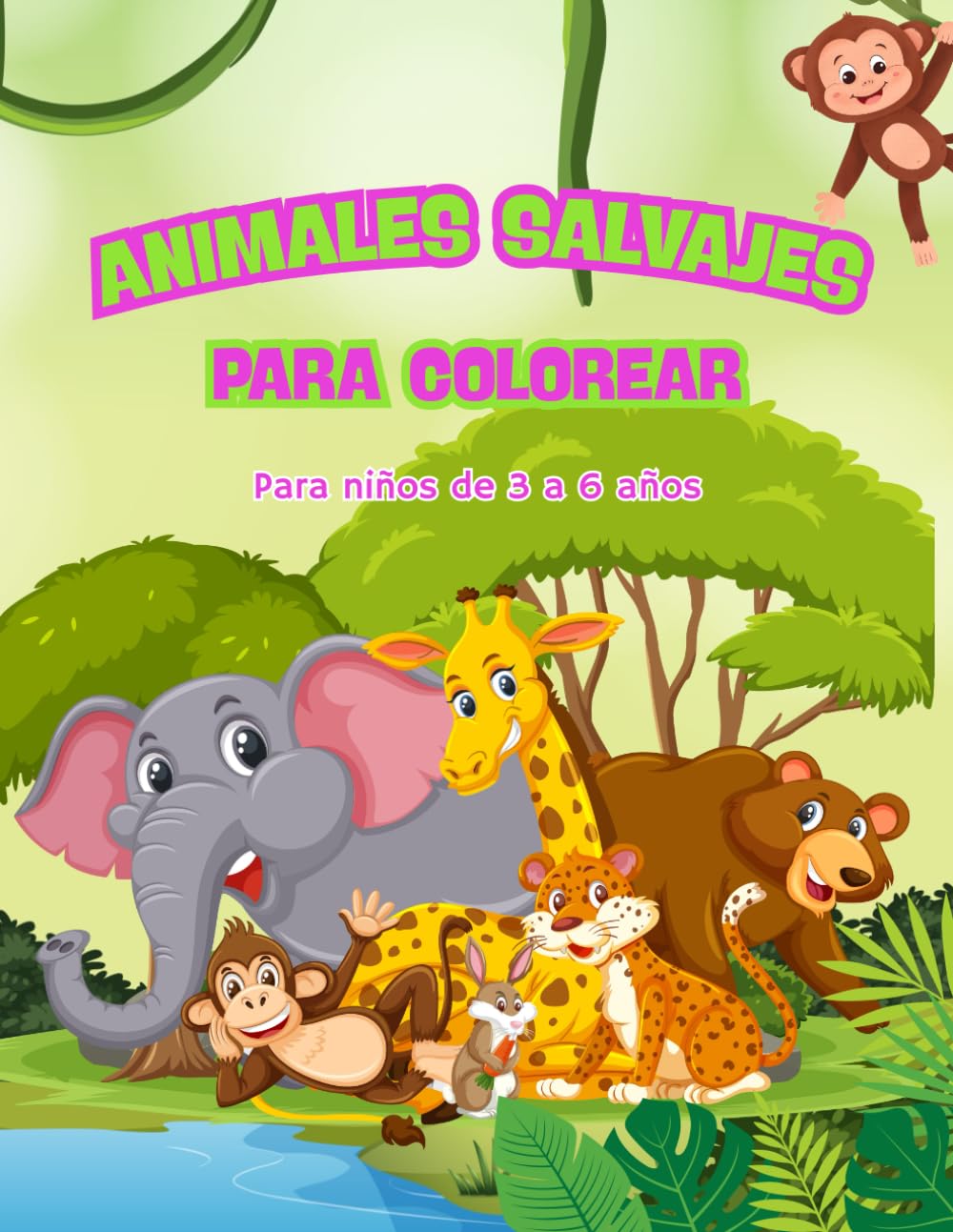 Animales salvajes para colorear: Para niños de 3 a 6 años · Dibujos grandes y fáciles