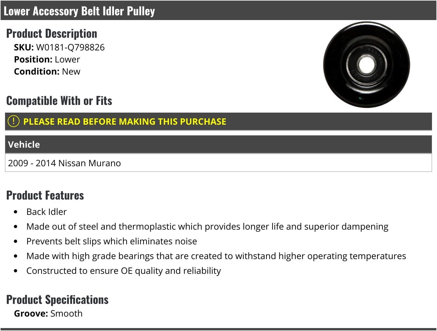 Lower Accessory Belt Idler Pulley - Compatible with 2009-2014 Nissan Murano