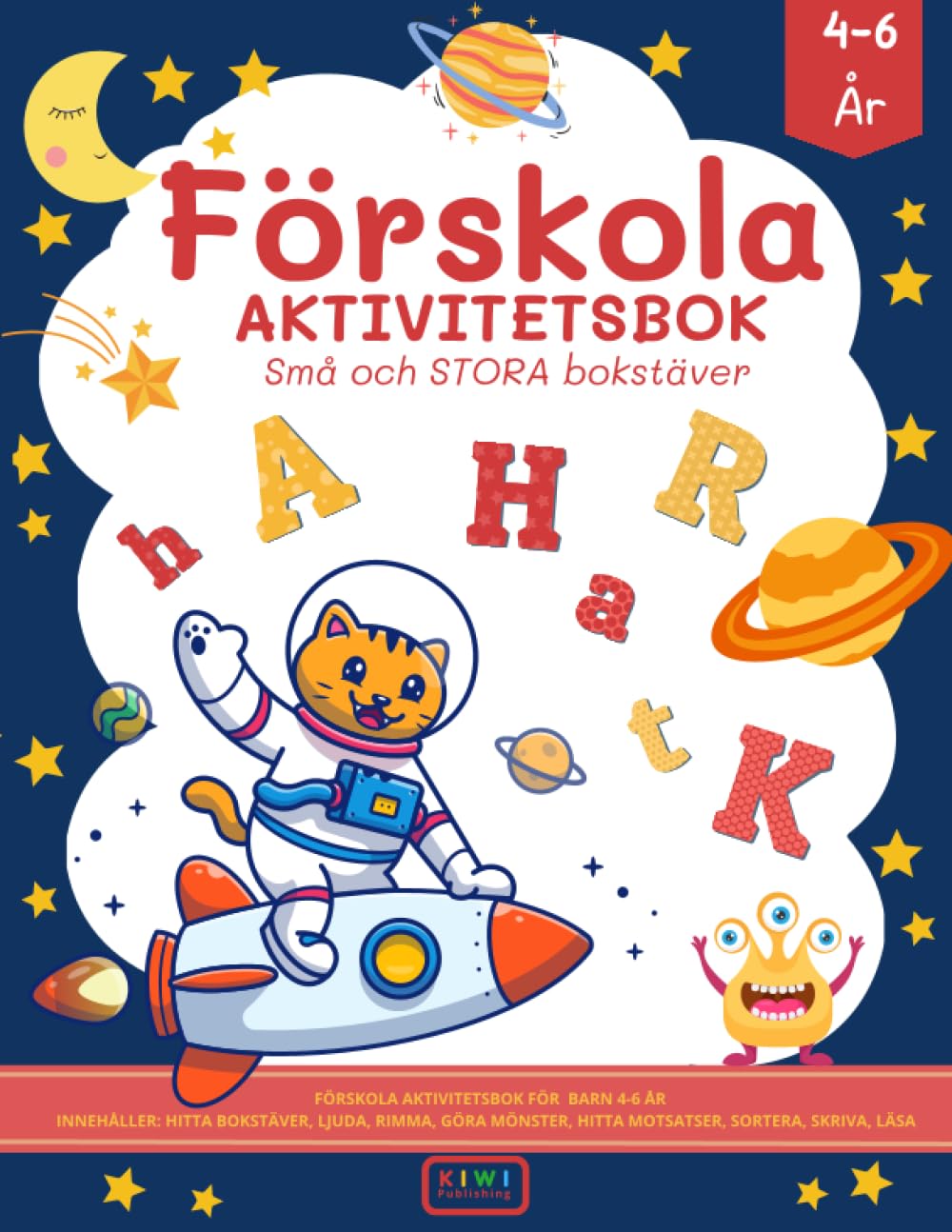 FÖRSKOLA - Aktivitetsbok, små och stora bokstäver: För Barn i åldrarna 4-6 år
