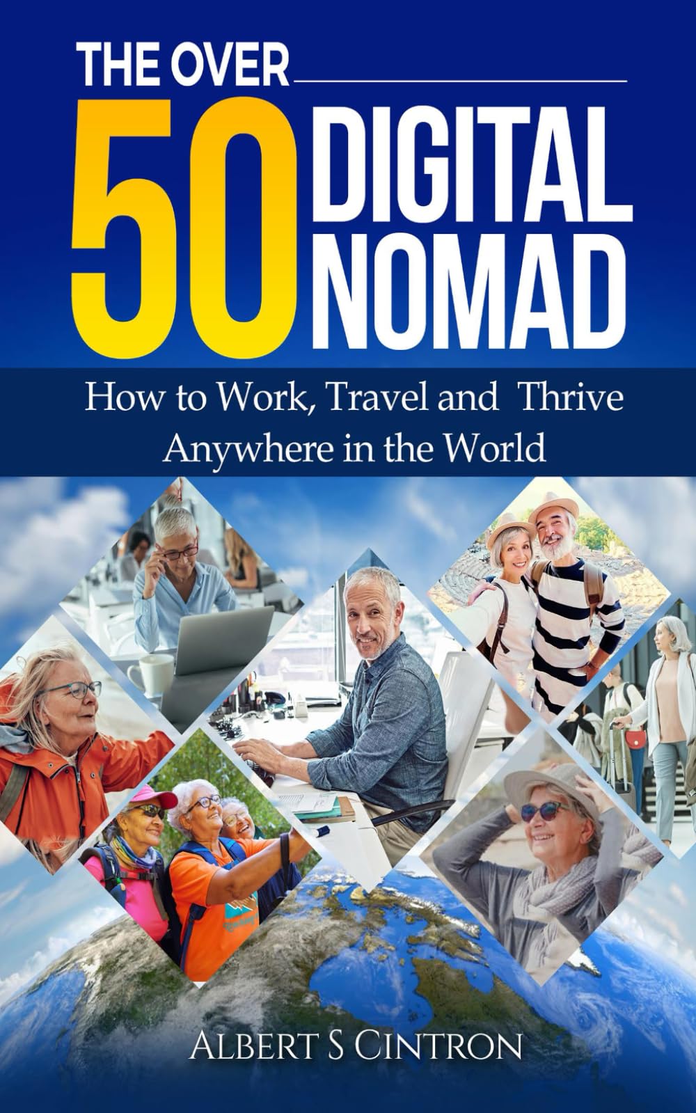 Over 50 Digital Nomad