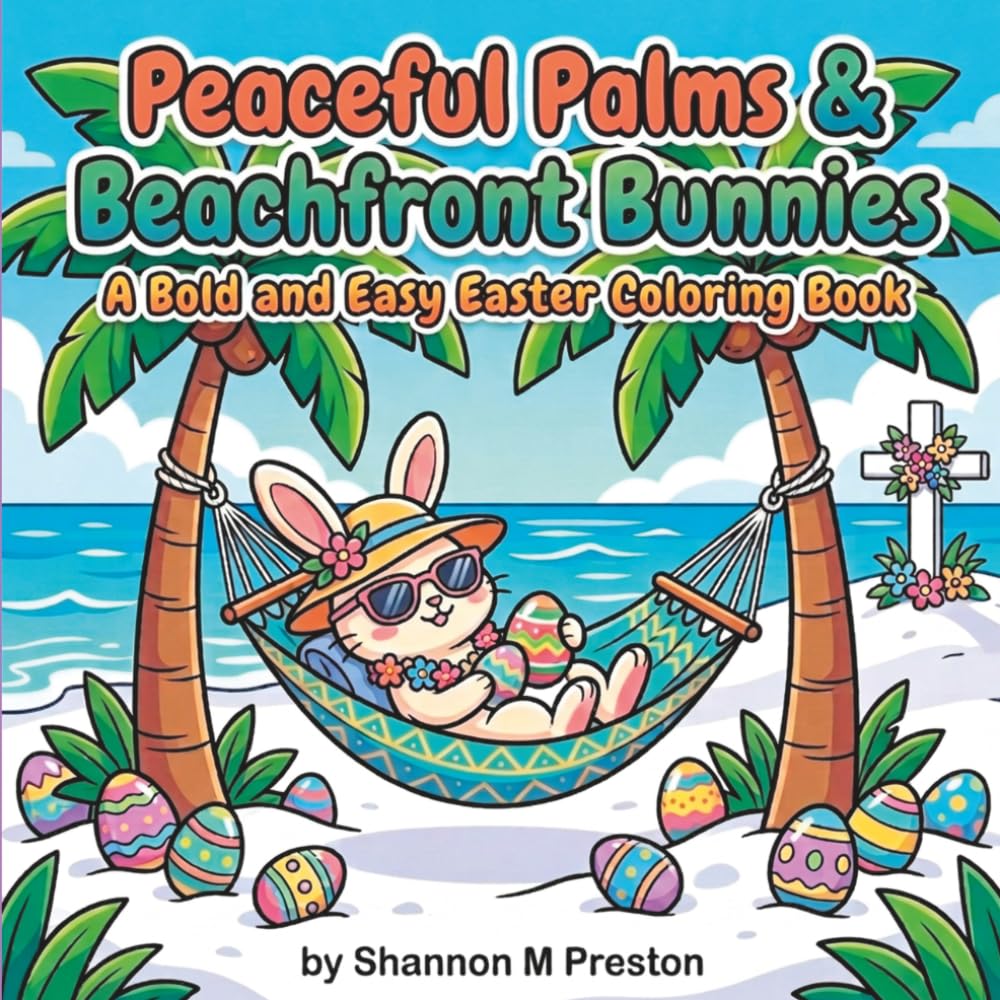 Peaceful Palms & Beachfront Bunnies (Bold & Easy Easter)