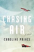 Vista 1 de Chasing Air A Novel