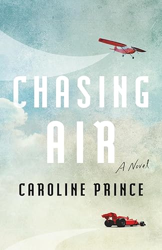 Chasing Air A Novel