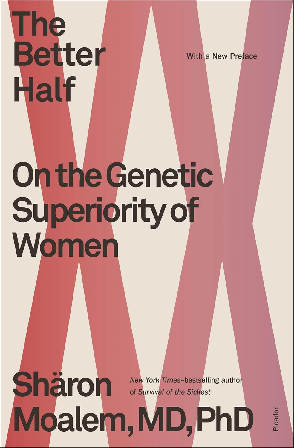 The Better Half: On the Genetic Superiority of Women