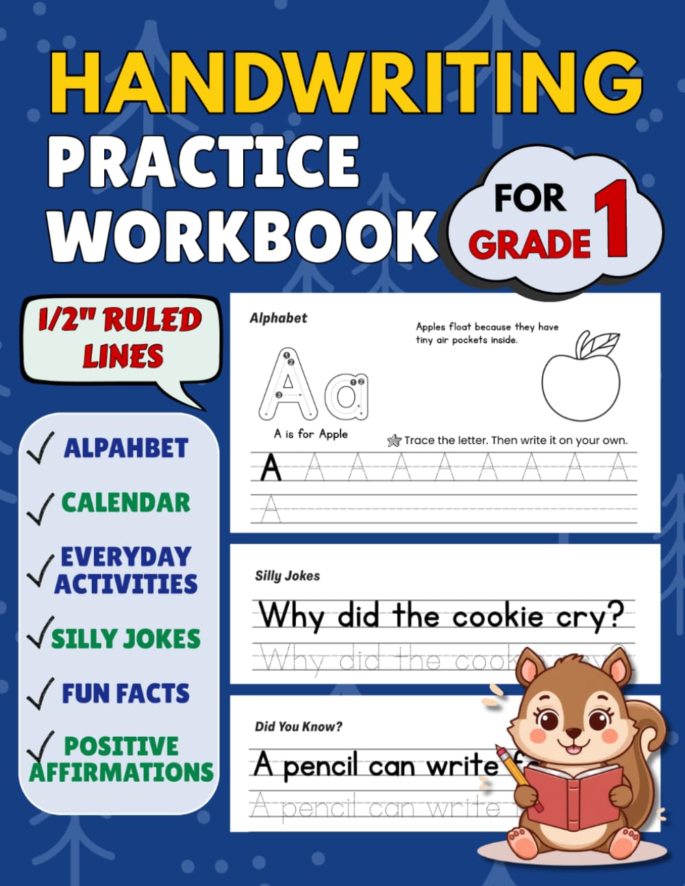 Handwriting Practice Workbook for Grade 1: 100 Pages of Fun Writing Practice with Alphabet Tracing, Sentence Practice, Jokes, Facts, and Positive Affirmations