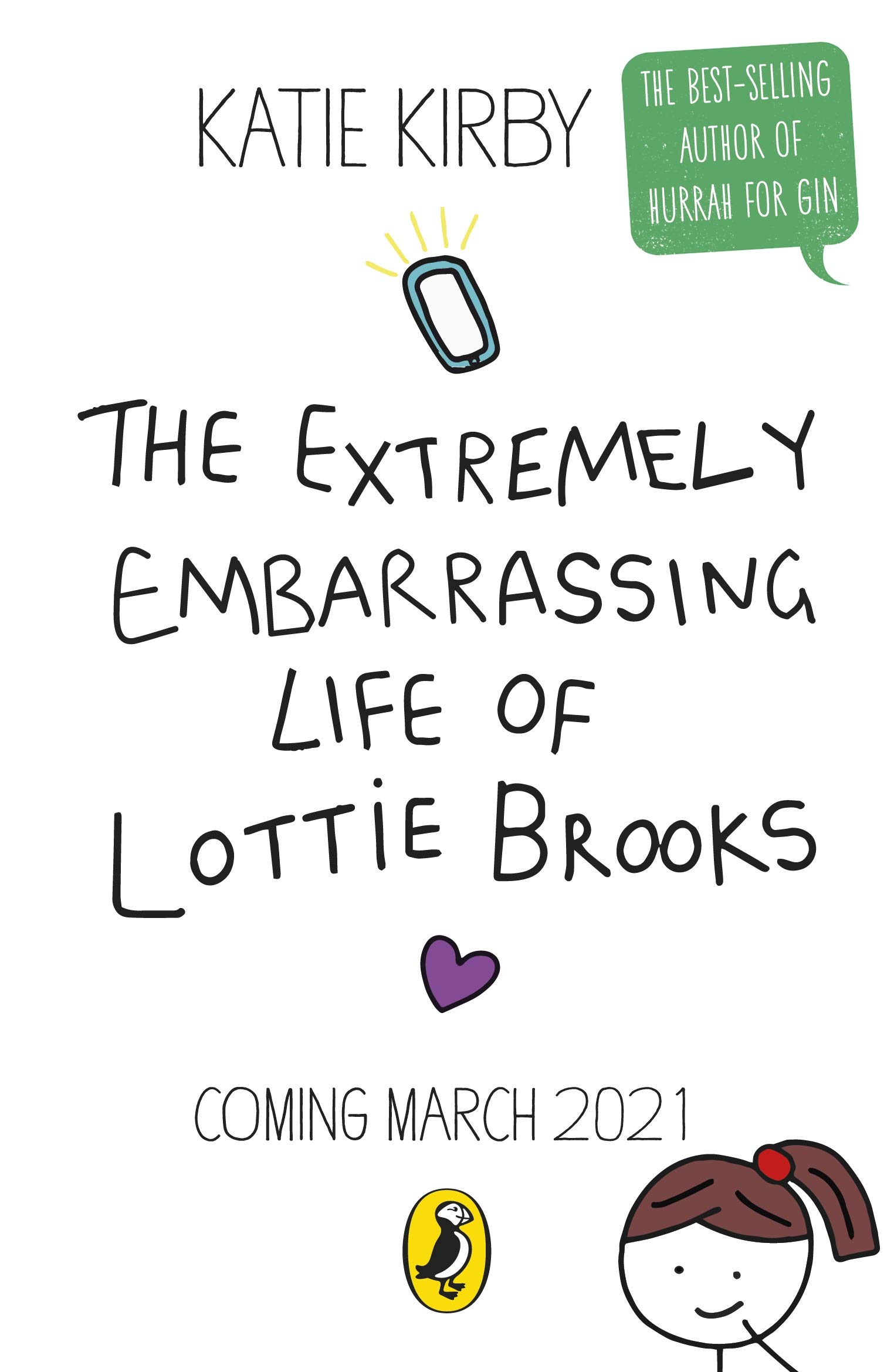 The Extremely Embarrassing Life of Lottie Brooks: The hilarious modern classic from the bestselling author: 1 (Lottie Brooks, 1)