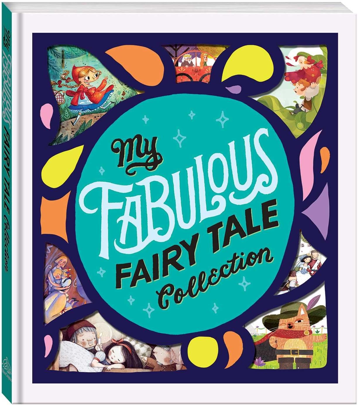 My Fabulous Fairy Tale Collection