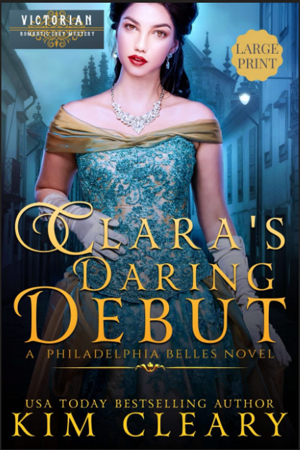 Clara's Daring Debut: Victorian Romantic Cosy Mystery (A Philadelphia Belles Novel)