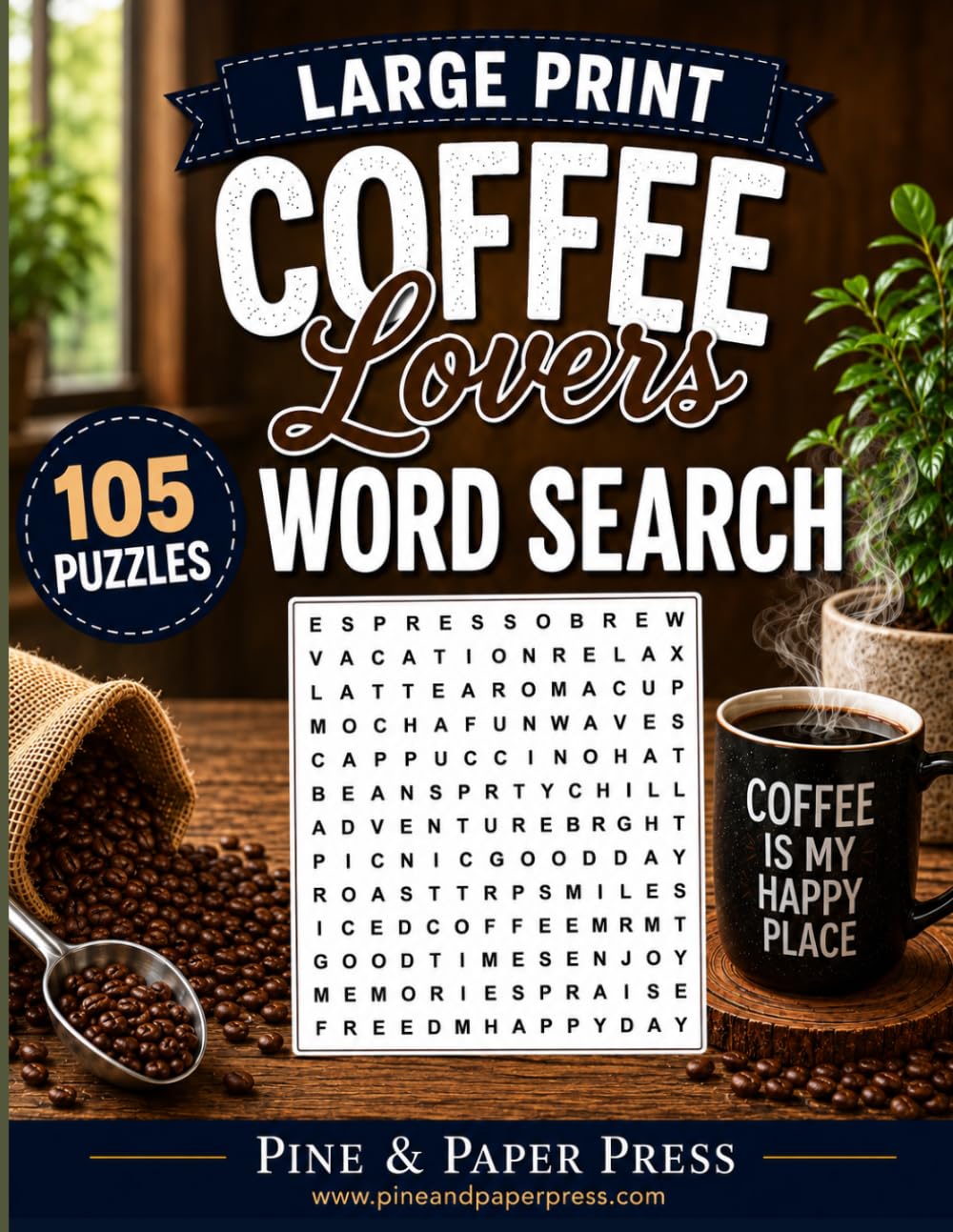 Coffee Lovers Large Print Word Search: 105 Fun Puzzles for Coffee Lovers