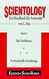  Scientology, Bd.2, Handbuch für Anwender: Die Verfahren; Professionelle Ausübung. Tl.3 & 4