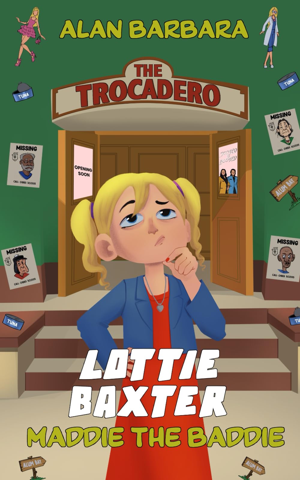 Maddie the Baddie (The Lottie Baxter adventures)
