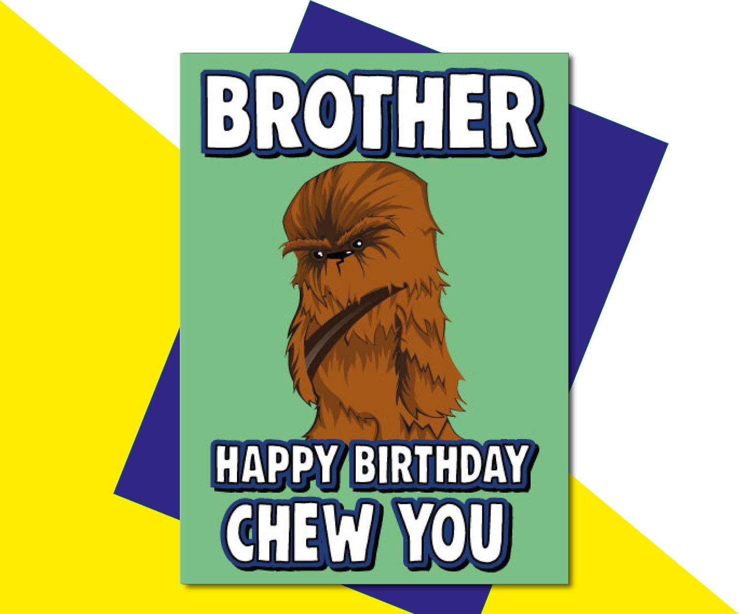 Cheeky Chops Brother Birthday Card Funny Star Wars C632