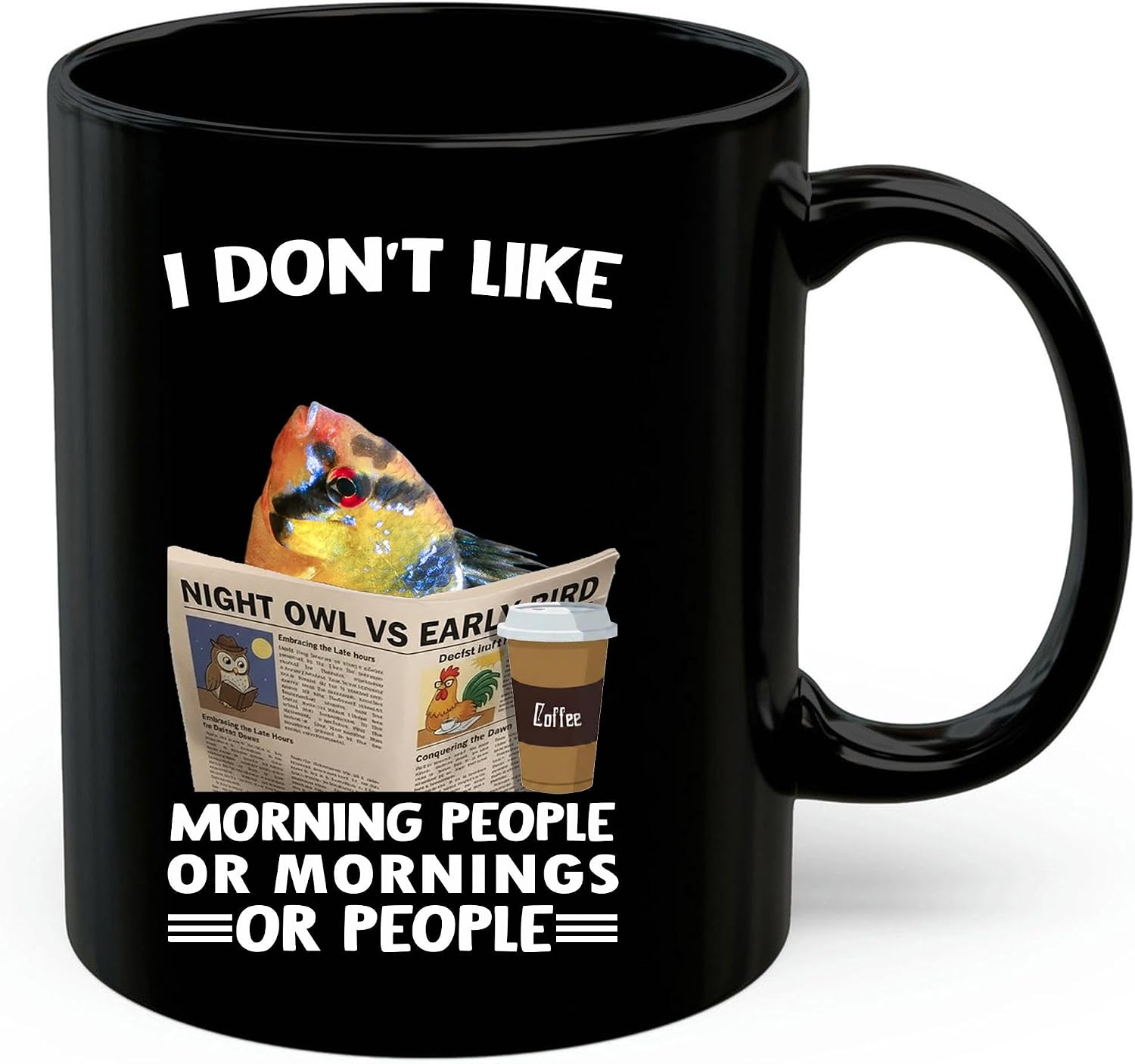 Funny Bolivian Ram Cichlid Coffee Mug Black 11oz Sarcastic Introvert Office Quote Don't Like Morning People Humor Ceramic Cup Gifts for Ram Fish Lovers