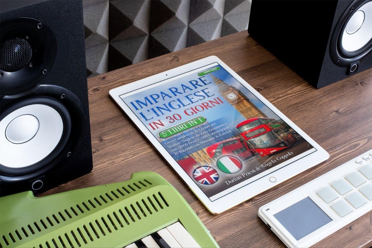 IMPARARE L’INGLESE IN 30 GIORNI: 5 Libri 1 Corso Completo di 20 Lezioni