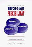 Erfolg mit Flexibilität: Kreative Gastronomie-Konzepte systematisch entwickeln