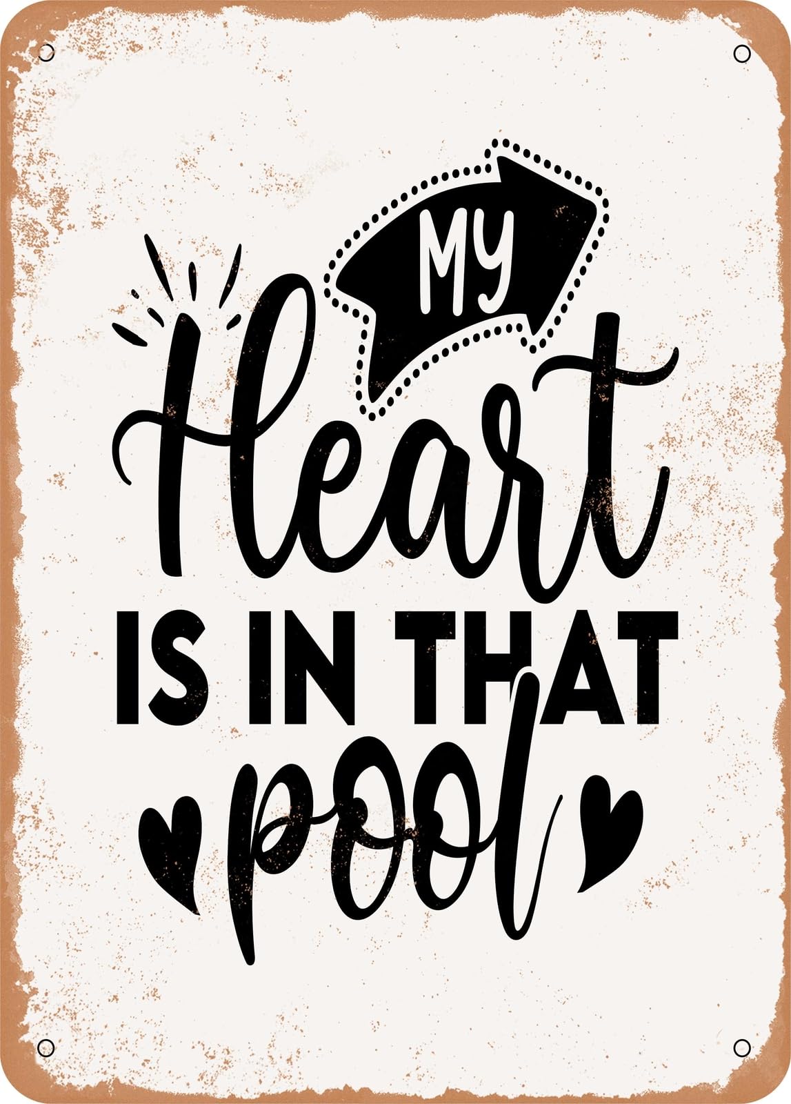 Miaomansenstore Metal Sign - My Heart Is In That Pool - Vintage Look Home Decor