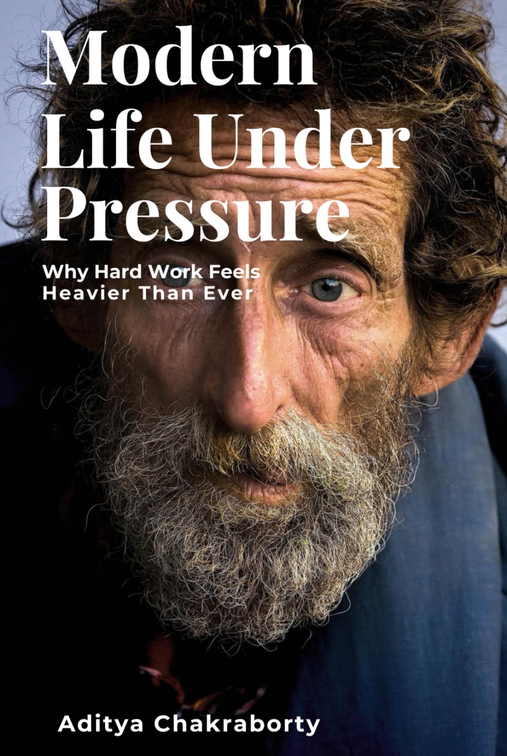 Modern Life Under Pressure: Why Hard Work Feels Heavier Than Ever