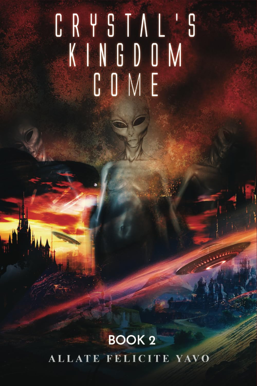 CRYSTAL’S KINGDOM COME: BOOK 2