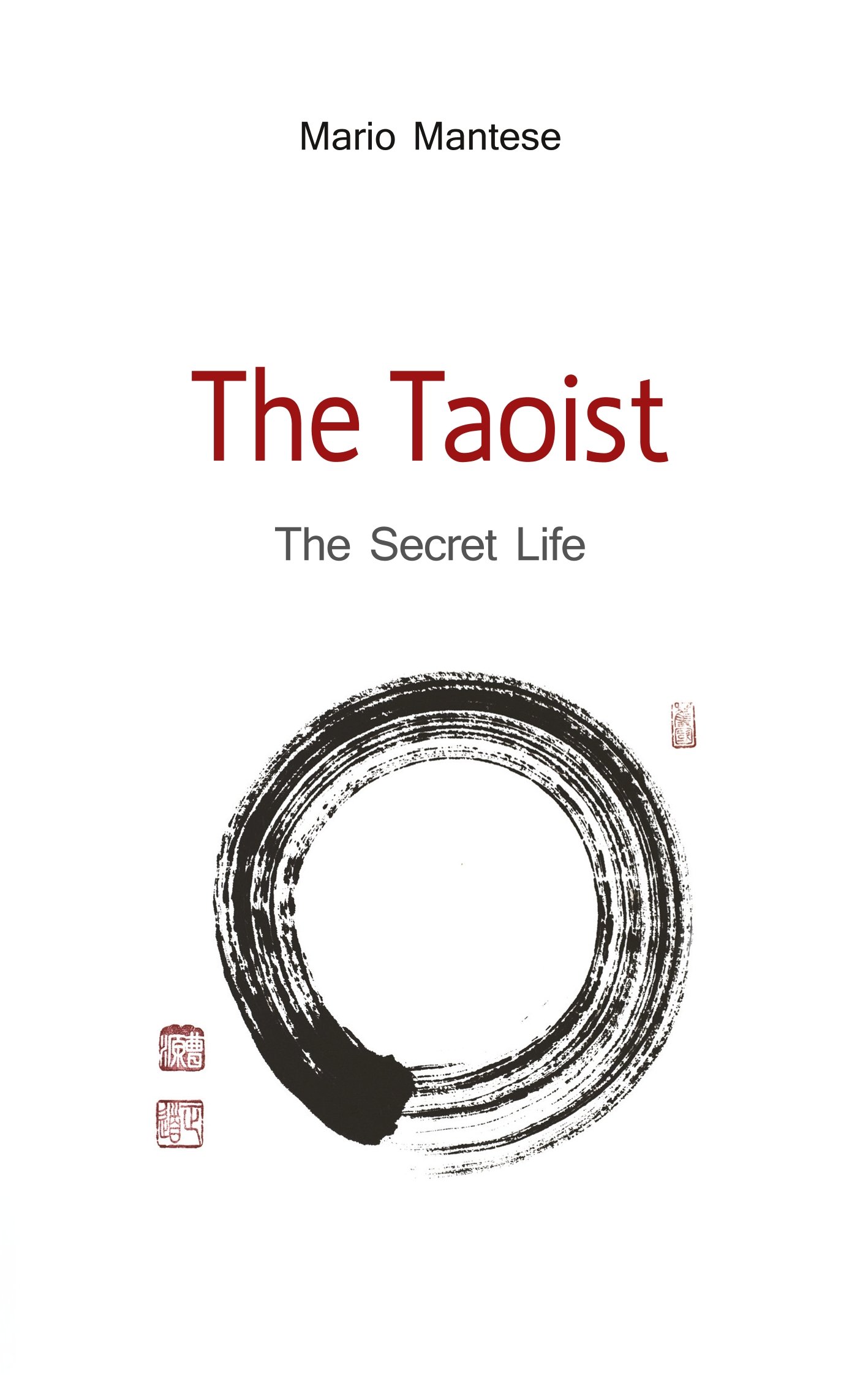 The Taoist: The Secret Life