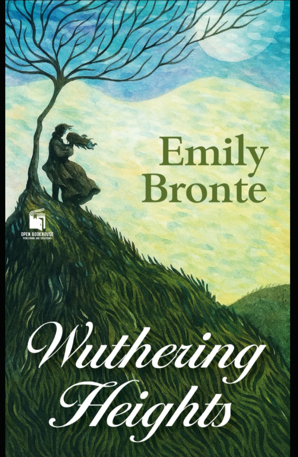 Wuthering Heights: Timeless Gothic Romance — Annotated and Illustrated Edition: Includes Annotations, Chapter Summaries, Historical Context, Gothic Themes, Character Maps, and Classic Artwork