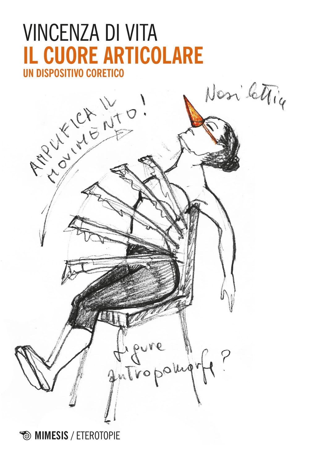 Il Cuore Articolare. Un Dispositivo Coretico - 4