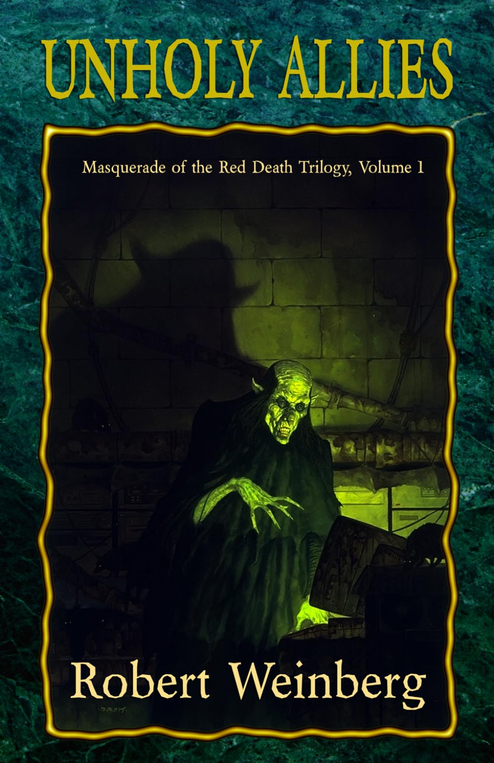 Unholy Allies: 2 (Masquerade of the Red Death)
