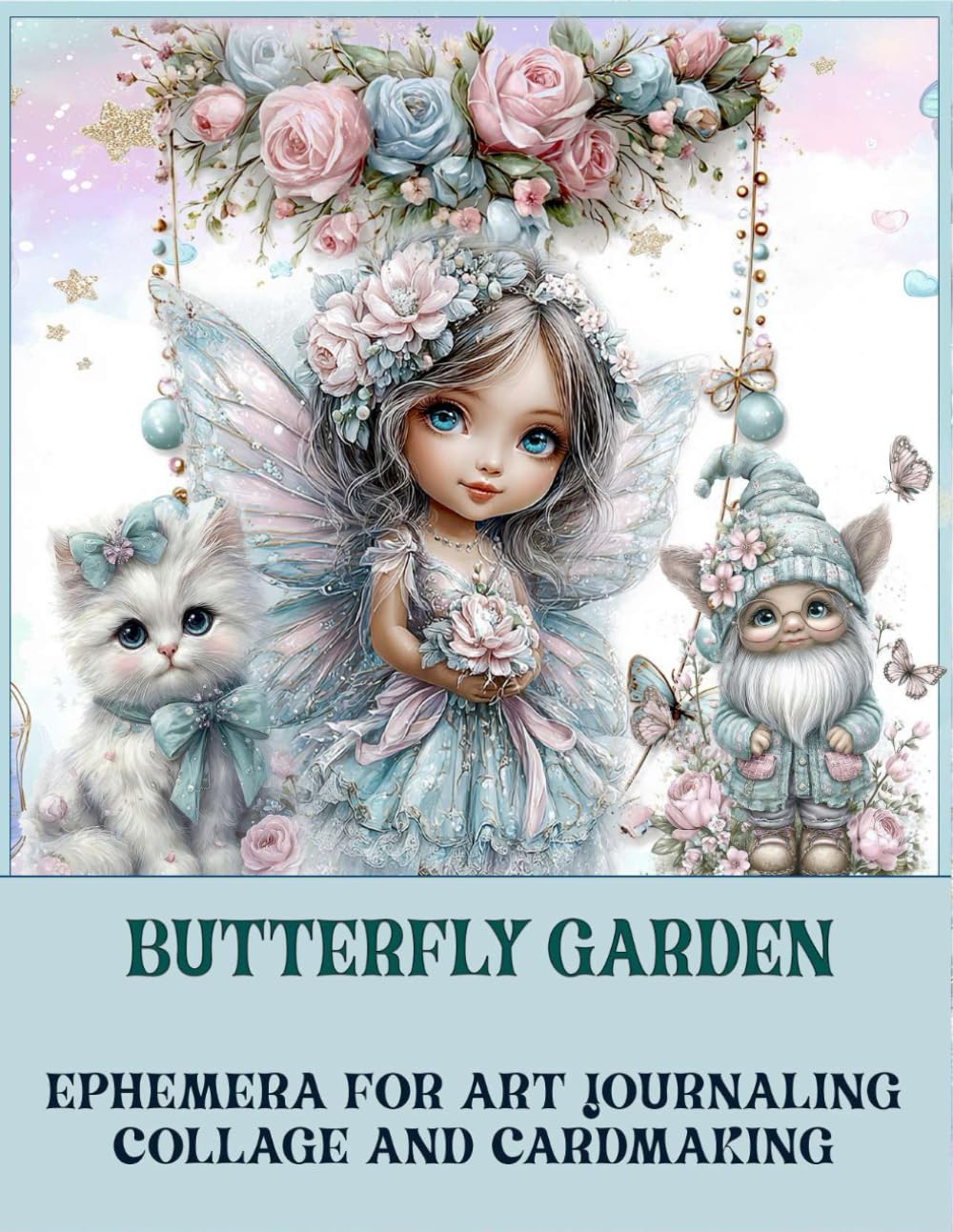 Butterfly Garden ephemera Whimsical fairy art: for Scrapbooking, Collage, Art Journaling      Paperback – June 2, 2025
