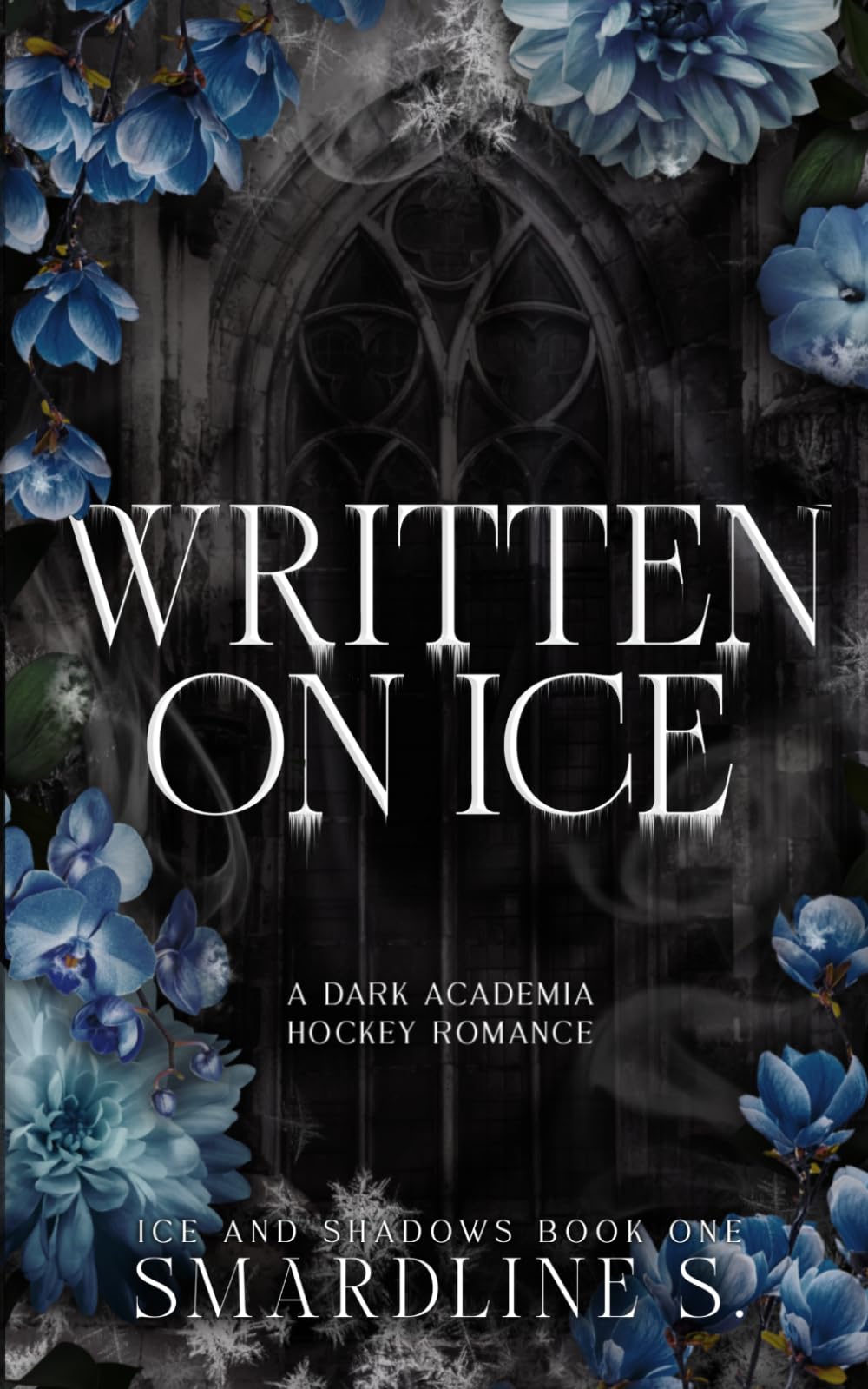 Written on Ice (Alternate discreet cover): A Dark Academia Hockey and Figure Skating Romance (Ice and Shadows Duet)