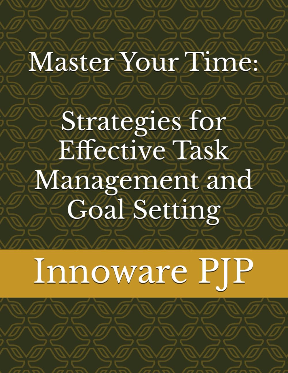 Master Your Time: Strategies for Effective Task Management and Goal Setting