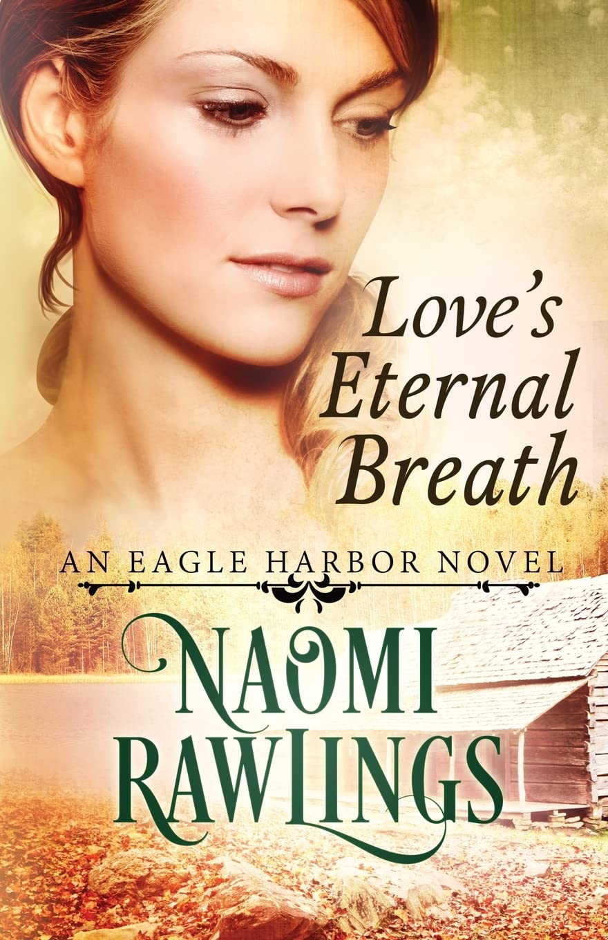 Love's Eternal Breath Historical Christian Romance (Eagle Harbor