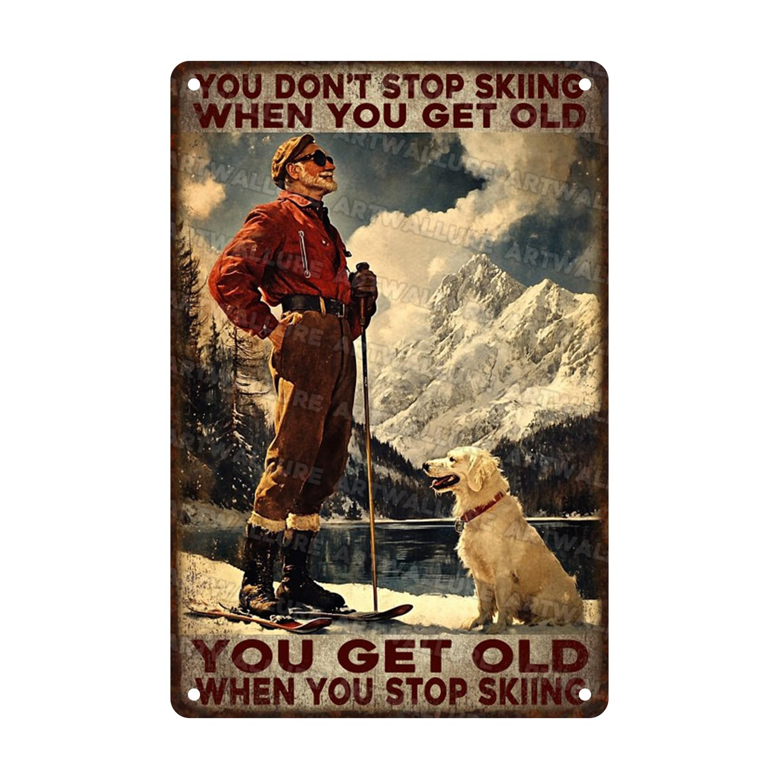Anceky Metal Sign Vintage When You Get Old When You Stop Sking Tin Sign Wall Decor for Home Kitchen Entryway Backyard Outdoor 12×16 Inch