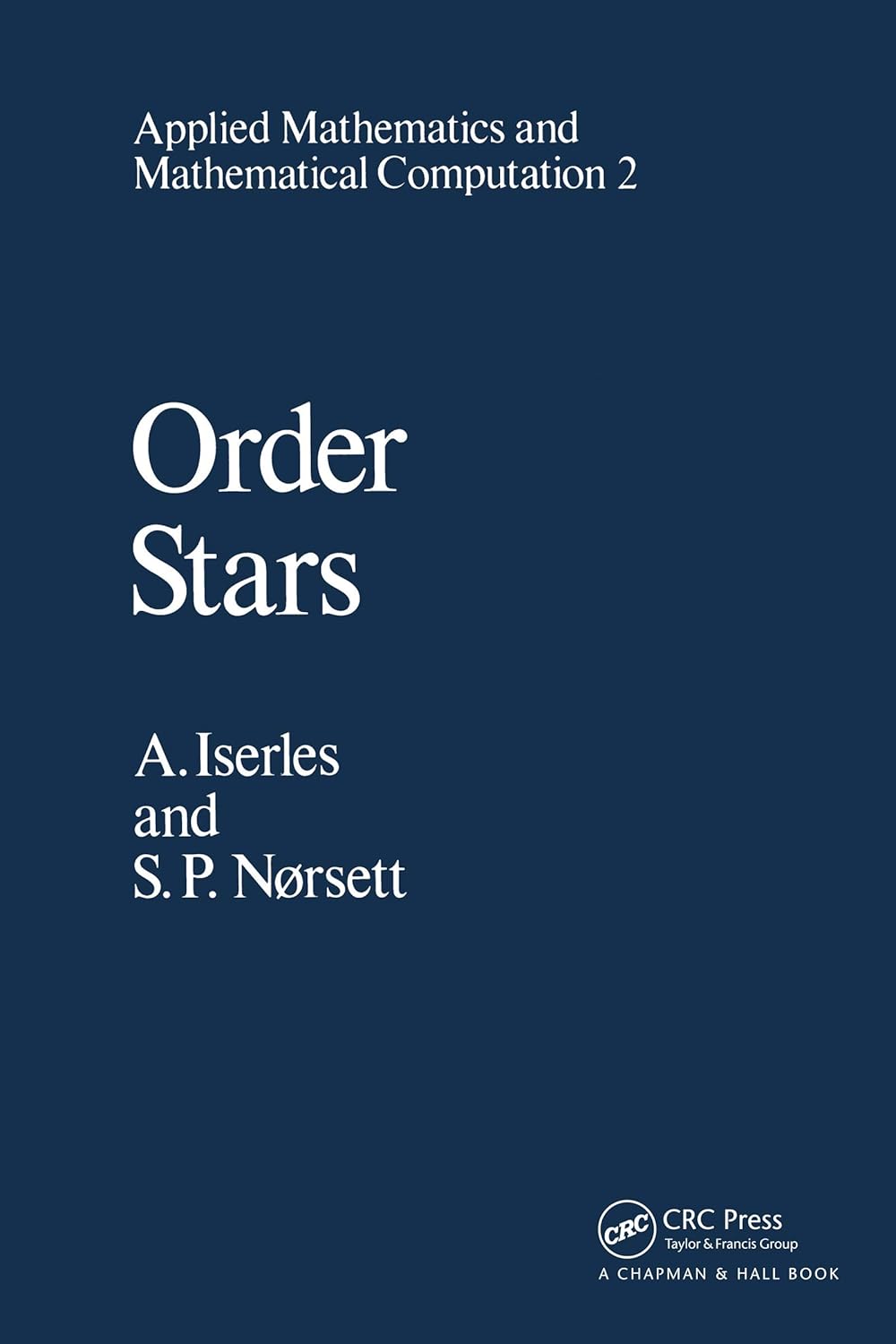 Order Stars: Theory and Applications (Applied Mathematics Book 2)      1st Edition, Kindle Edition