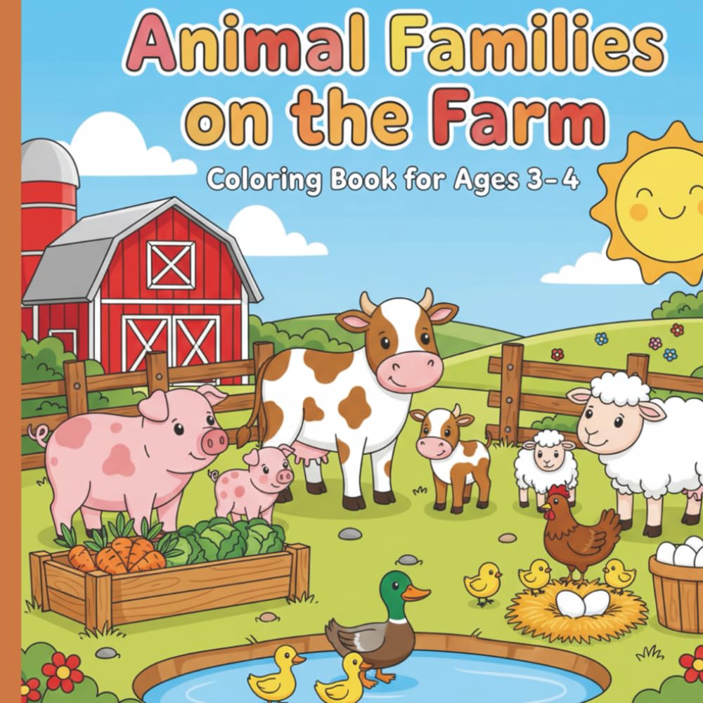Animal Families on the Farm Coloring book for ages 3 to 4: Cute Farm Animals and their babies to color