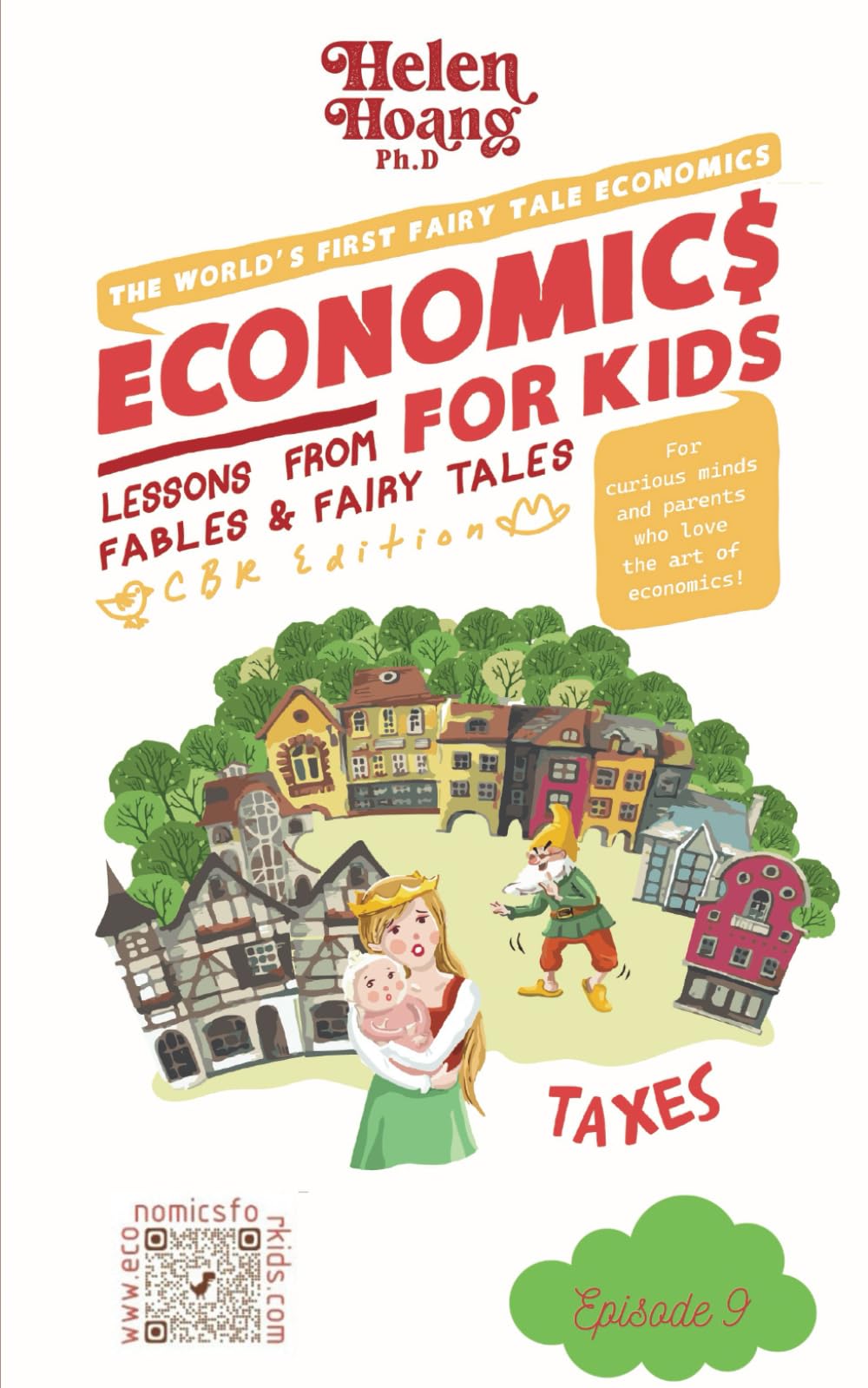 Economics for Kids: Taxes: Lessons from Fables & Fairy Tales (Economics for Kids: Lessons from Fables & Fairy Tales)