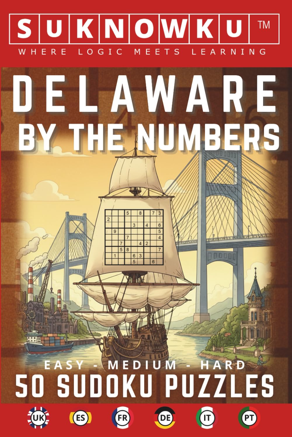Delaware by the Numbers: 50 Sudoku Puzzles