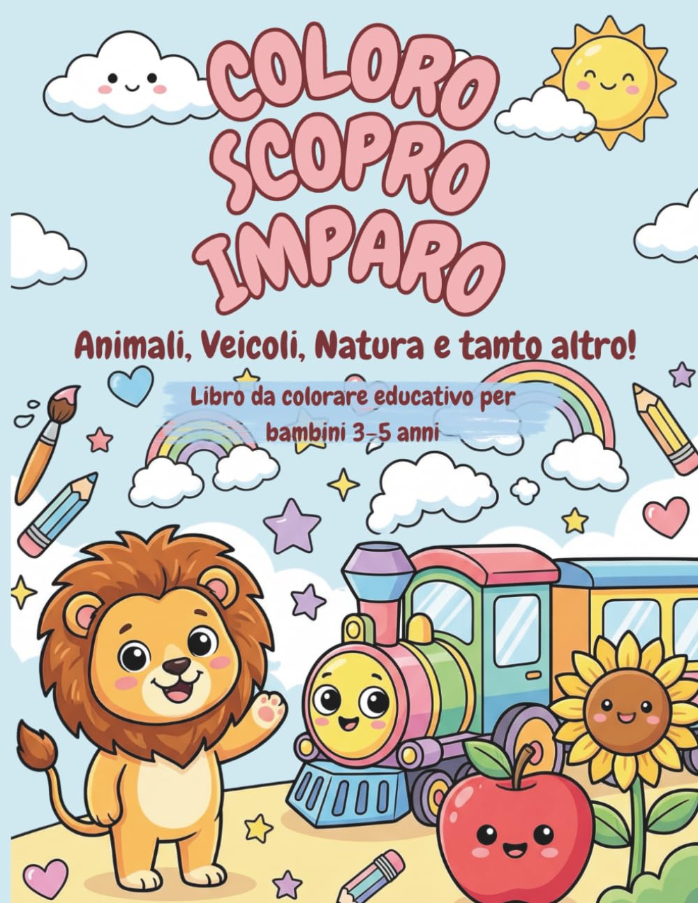 Coloro, Scopro, Imparo – Libro da colorare prescolare: Animali, Veicoli, Natura e tanto altro! Libro da colorare educativo per bambini 3-5 anni