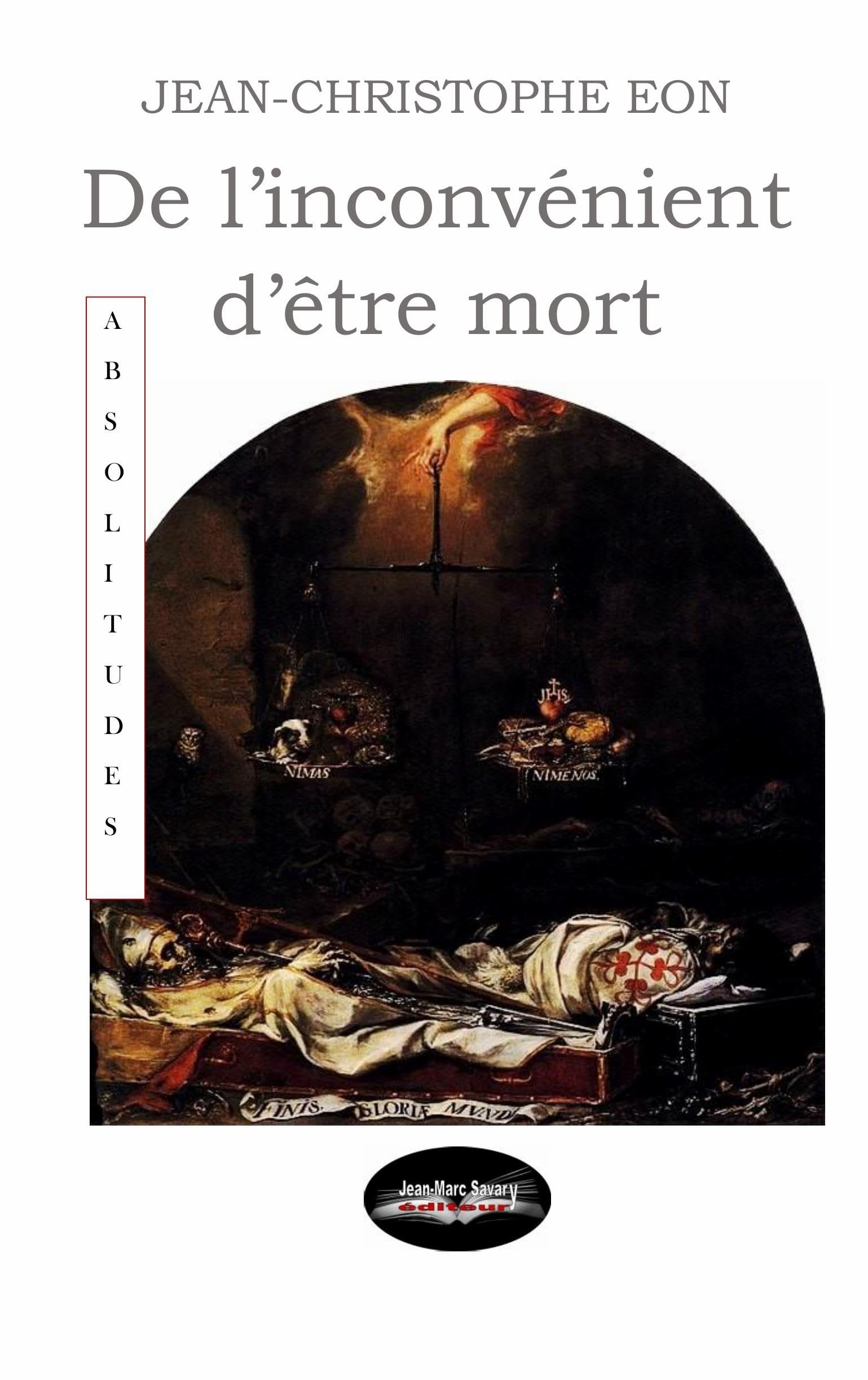 De l'inconvénient d'être mort (Collection "Absolitudes")