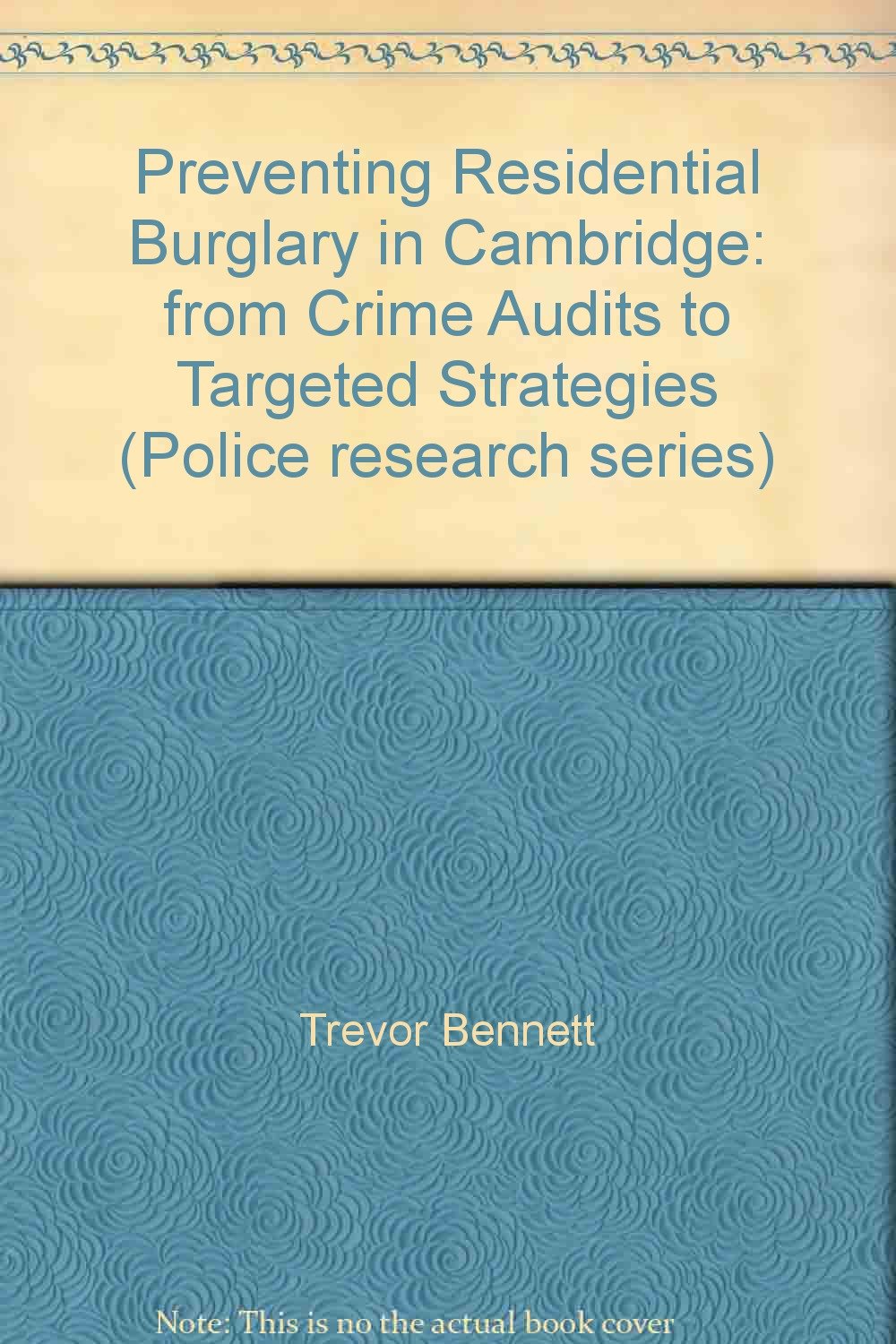 Amazon.fr - Preventing Residential Burglary in Cambridge: from Crime ...