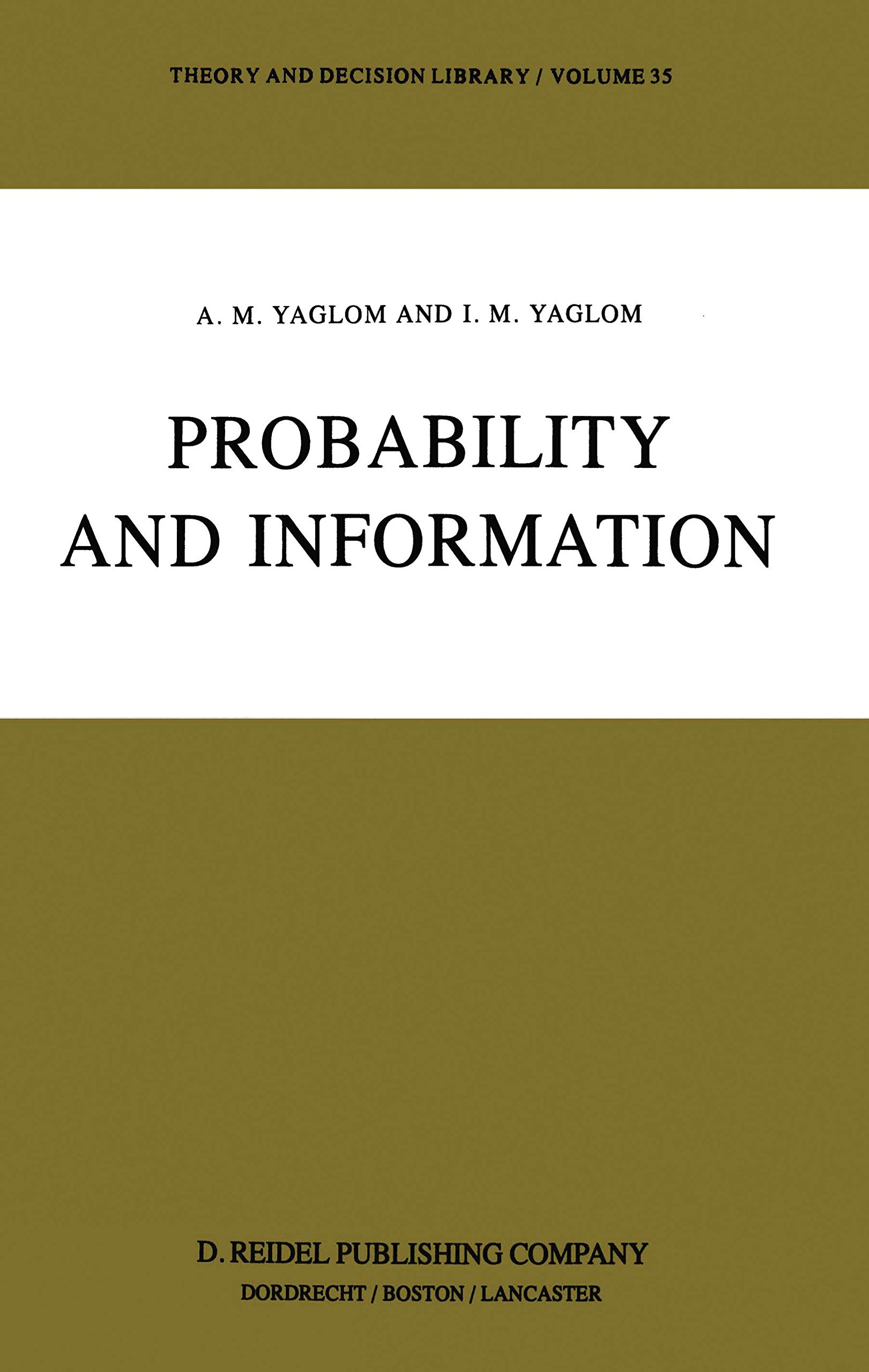 Buy Probability and Information: 35 (Theory and Decision Library) — BookShops.in