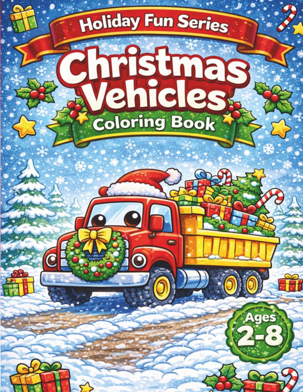 Christmas Vehicles Coloring Book (Holiday Fun Series)