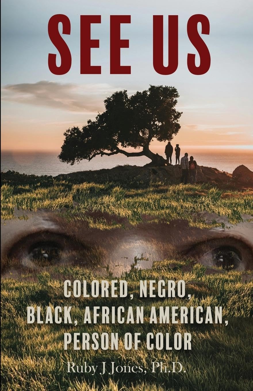 See US: Colored, Negro, Black, African American, Person of Color