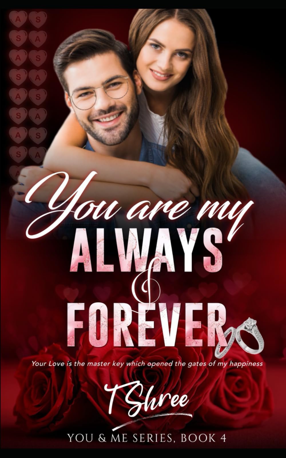 You Are My Always & Forever (You and Me Series Book 4)