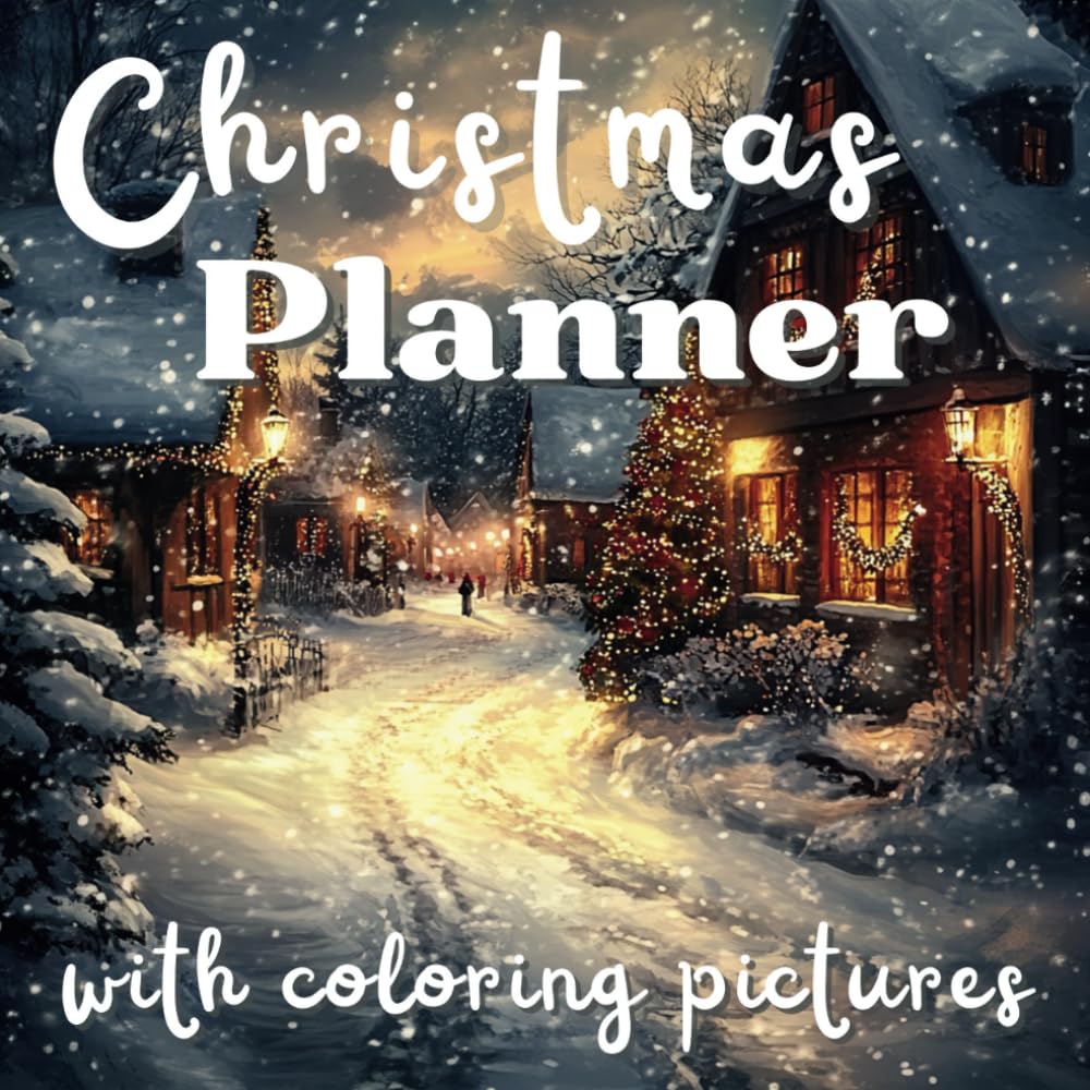 Christmas Planner with Coloring Pages for the cozy Christmas Season: More than just a Christmas notebook: Incl. colorable advent calendar numbers
