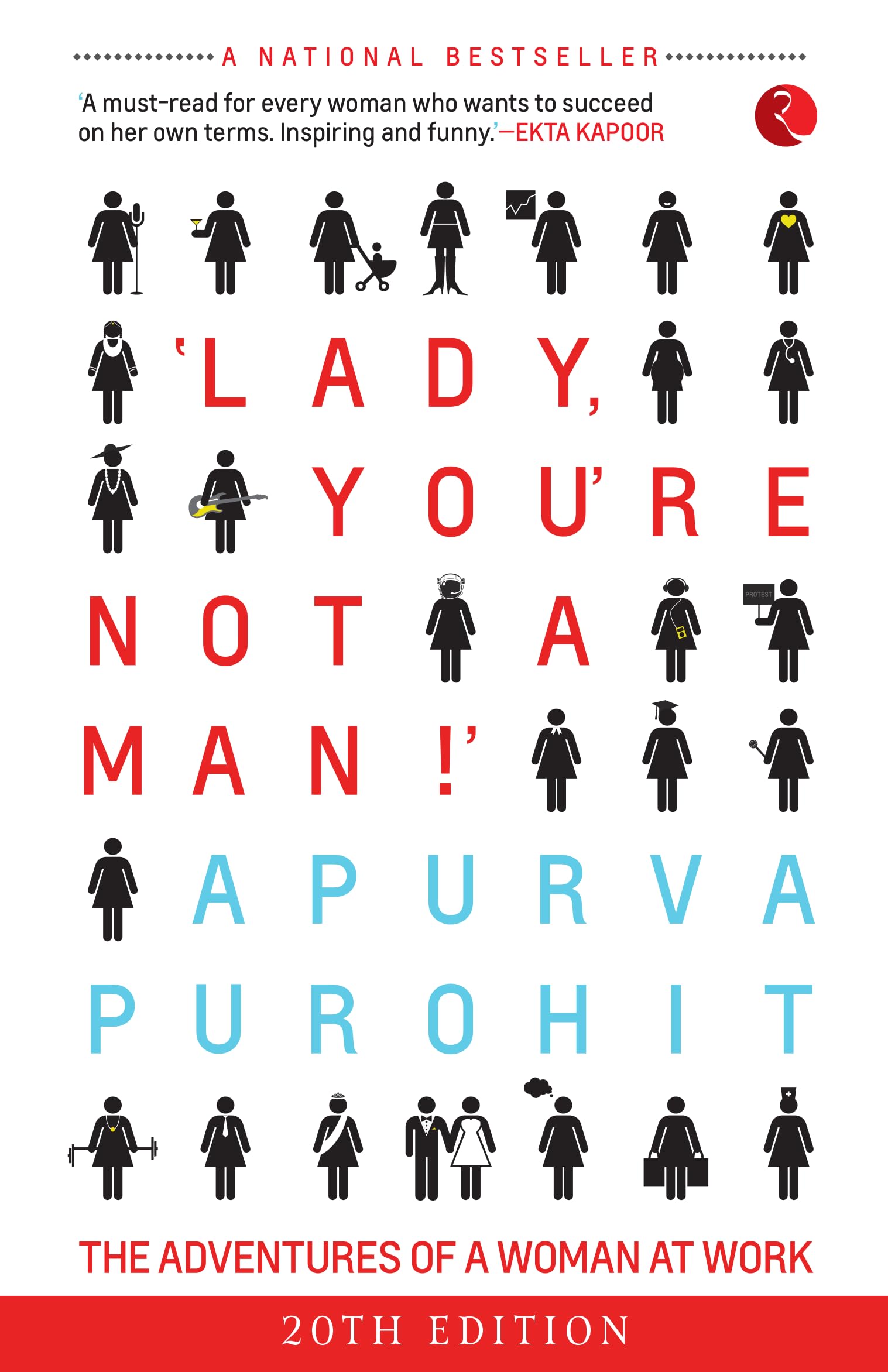 Lady, You're Not a Man!: The Adventures of a Woman at Work