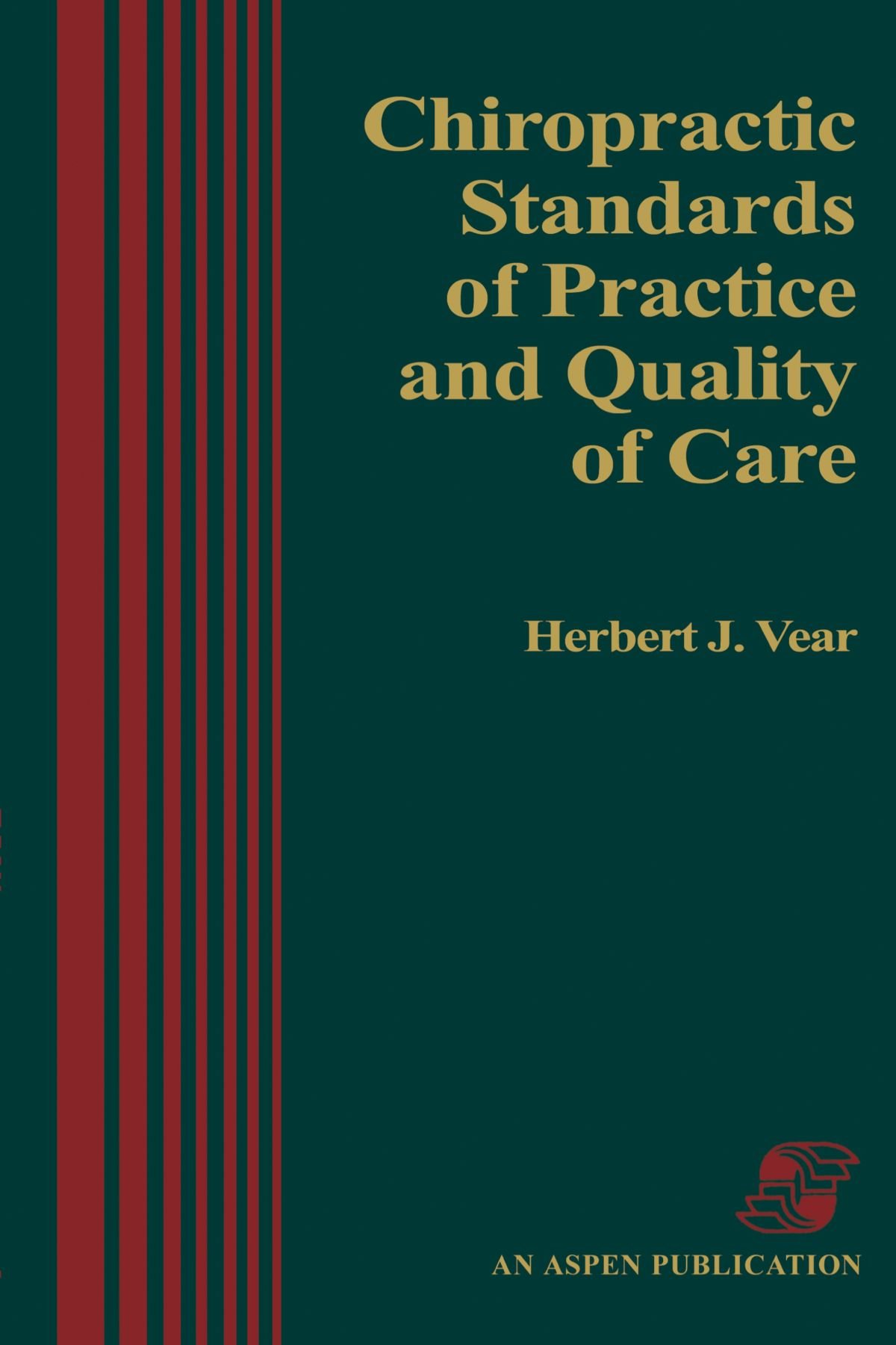 Chiropractic Standards Pract & Quality Care