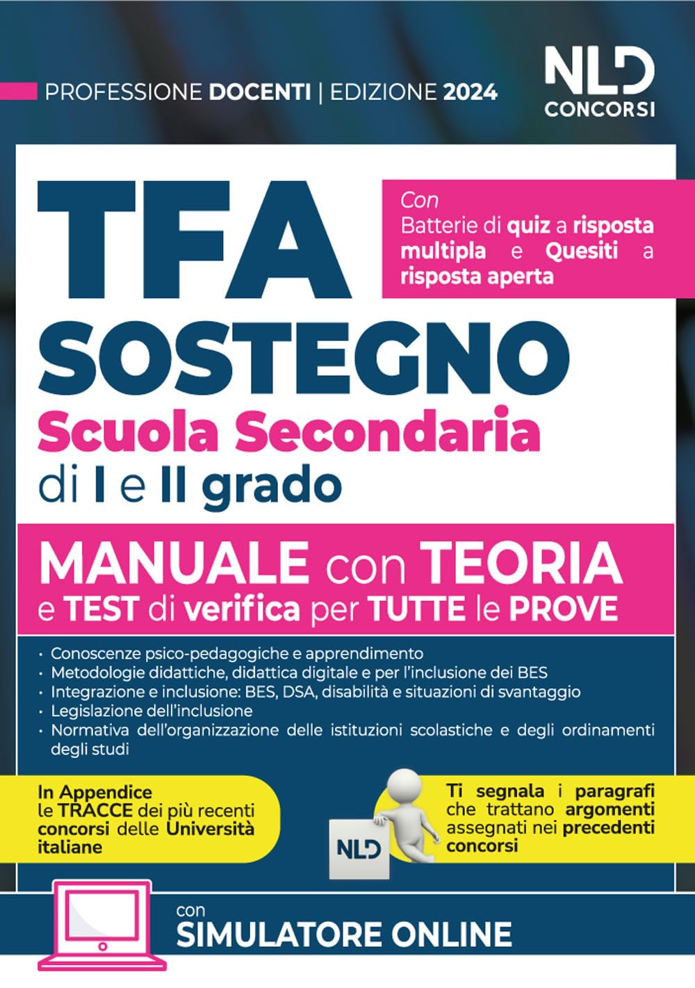 Tfa. Docenti Di Sostegno Scuola Secondaria Di I E Ii Grado. Manuale Di Preparazione Con Teoria, Quesiti E Test. Teoria + Quiz + Tracce Per Tutte Le Prove. Nuova Ediz. - 4