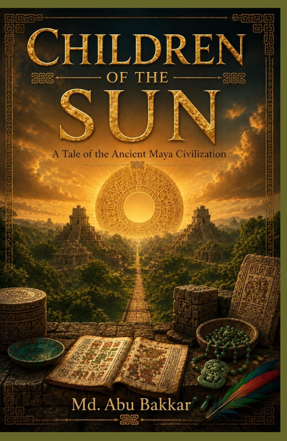 Children of the Sun: A Tale of the Ancient Maya Civilization