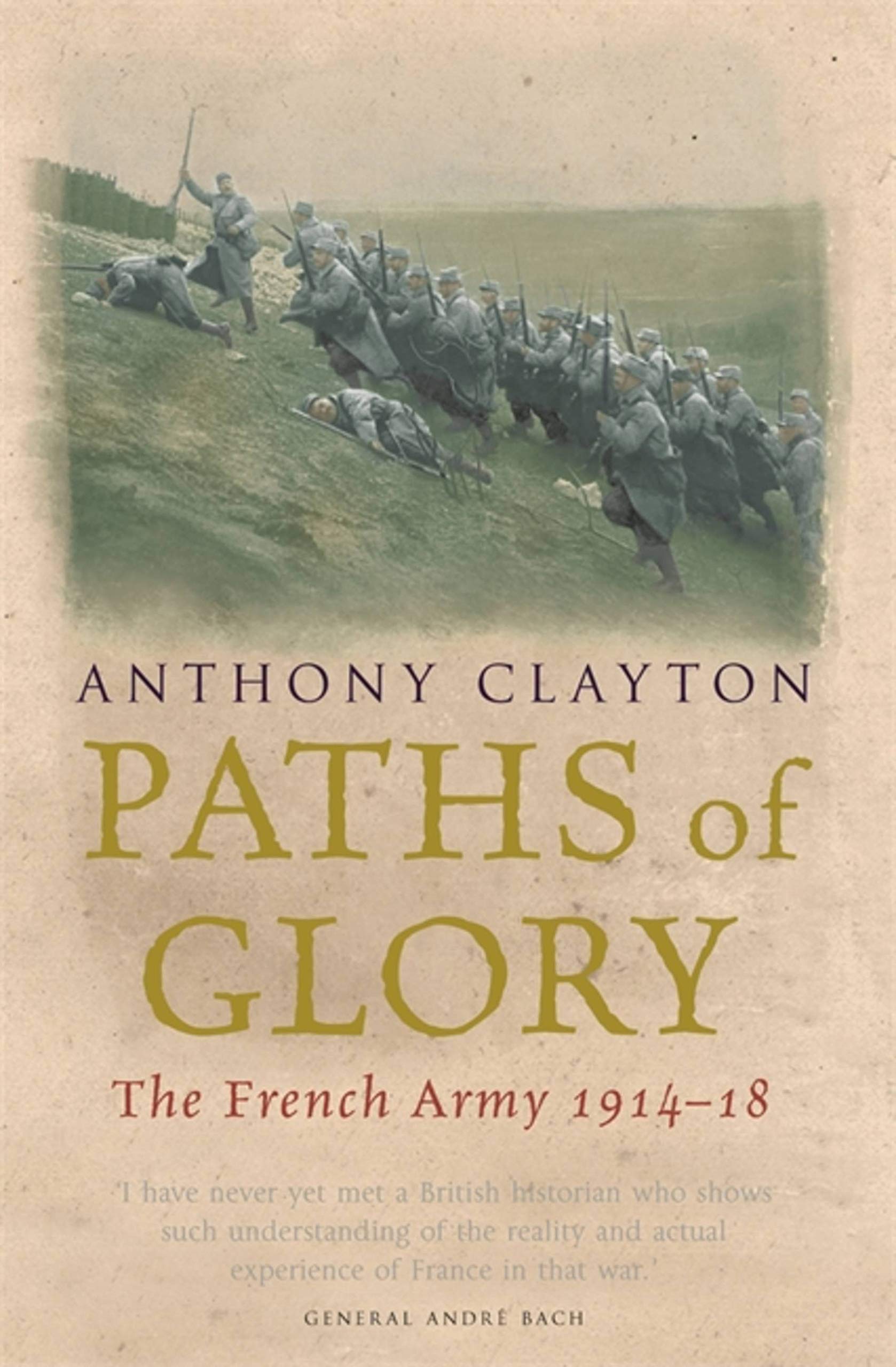Paths of Glory by Anthony Clayton - 9780304366521